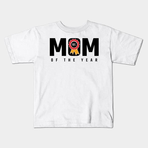 Mom Of The Year v2 Kids T-Shirt by Emma